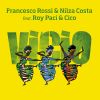 FRANCESCO ROSSI & NILZA COSTA - Vicio (feat. Roy Paci & Cico)